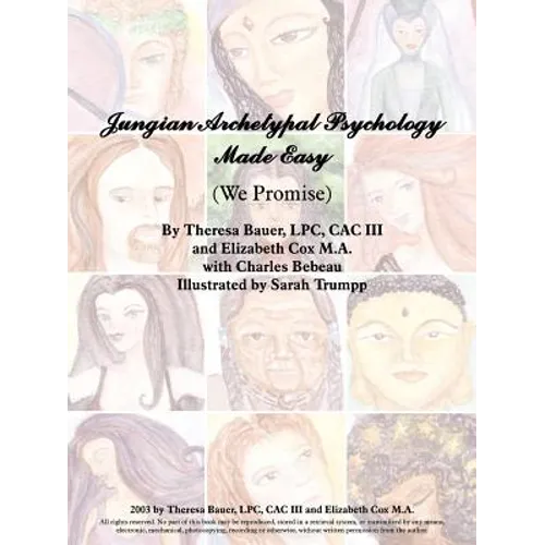 Jungian Archetypal Psychology Made Easy: (We Promise)