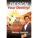 Design Your Destiny!