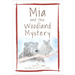 MIA and the Woodland Mystery