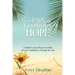 From Pain Into Glorious Hope: A Middle Eastern Woman Testifies of God's Faithfulness Through Her Life