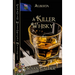 A Killer Whisky: Alberta