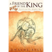 A Friend of the King: David and His Mighty Men