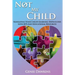 Not My Child: Navigating Your Childs Learning Difficulties with Iep's and Educational Resources