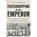 Eavesdropping on the Emperor: Interrogators and Codebreakers in Britain's War with Japan