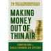 Making Money Out of Thin Air: 29 Ways To Find Hidden Wealth In Your Business Financial Statements