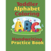 Toddler Alphabet Coloring & Handwriting Practice Book: Kid Writing Notebook, ABC Handwriting Workbook, Ages 3-5 Write, Color Draw & Learn My ABC, Pres