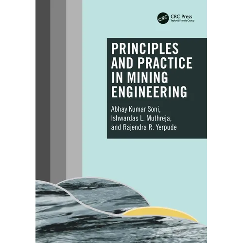 Principles and Practice in Mining Engineering