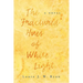 The Fractured Hues of White Light