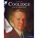 Calvin Coolidge: Our 30th President