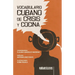 Vocabulario cubano de crisis y cocina