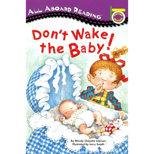 Don't Wake the Baby!