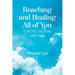 Reaching and Healing All of You: Toxicity, Abusers, and You