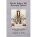 For the Sake of His Sorrowful Passion: Praying the Divine Mercy Chaplet with Scripture and Art (Color Version)