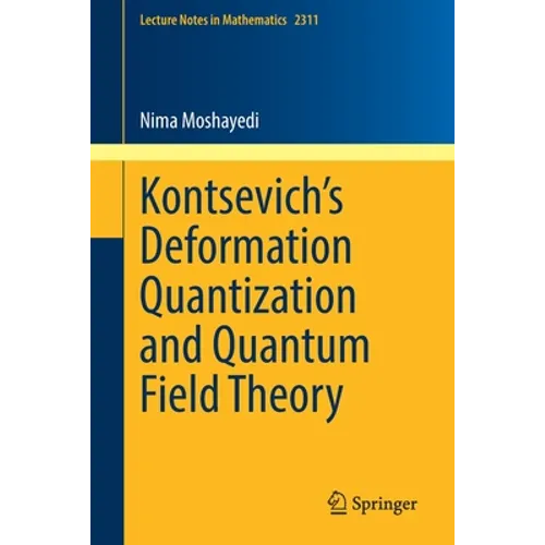 Kontsevich's Deformation Quantization and Quantum Field Theory