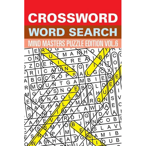 Crossword Word Search: Mind Masters Puzzle Edition Vol. 6