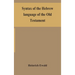 Syntax Of The Hebrew Language Of The Old Testament