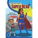 I Think My Mom's a Super Hero