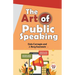 The Art Of Public Speaking