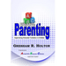 The ABC's of Effective Parenting: Supervising Character Formation in Children