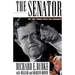 The Senator: My Years with Ted Kennedy