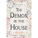 The Demon in the House: Volume 2