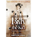 The Demise of Billy the Kid: Book One of The Memoirs of H.H. Lomax