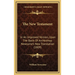 The New Testament: In An Improved Version, Upon The Basis Of Archbishop Newcome's New Translation (1809)