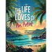 The Life and Loves of an Artist