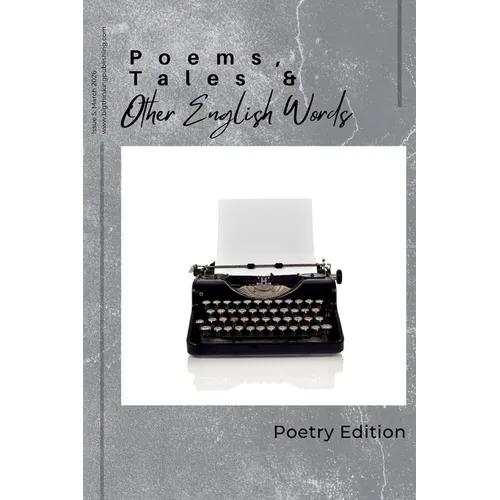 Poems, Tales, & Other English Words: Issue 5