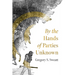 By the Hands of Parties Unknown