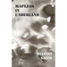 Mapless in Underland