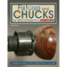 Fixtures and Chucks for Woodturning, Revised and Expanded Edition: Everything You Need to Know to Secure Wood on Your Lathe