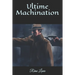 Ultime Machination