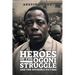 Heroes of the Ogoni Struggle: And the Invisible Victims