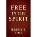 Free In the Spirit
