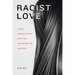 Racist Love: Asian Abstraction and the Pleasures of Fantasy