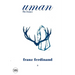 Uman: The Essays, #5: Franz Ferdinand: The Tracht