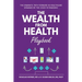 The Wealth from Health Playbook: The Dramatic Path Forward in Healthcare Spawned by the Covid-19 Pandemic