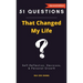 51 Questions That Changed My Life: Self-Reflection, Decisions, & Personal Growth