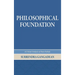 Philosophical Foundation: A Critical Analysis of Basic Beliefs, Second Edition