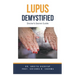 Lupus Demystified: Doctor's Secret Guide