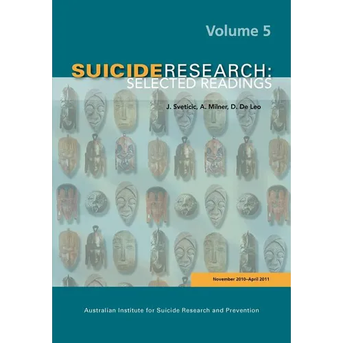 Suicide Research: Selected Readings Volume 5