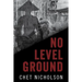 No Level Ground