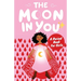 The Moon In You: A Period Book For Girls