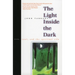 The Light Inside the Dark: Zen, Soul, and the Spiritual Life