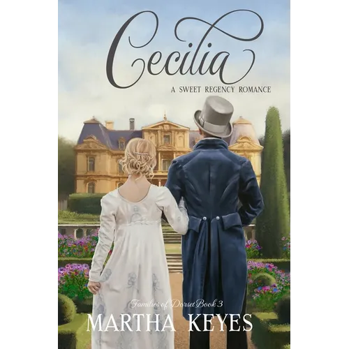 Cecilia: A Regency Romance