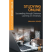 Studying Online: Succeeding Through Distance Learning at University
