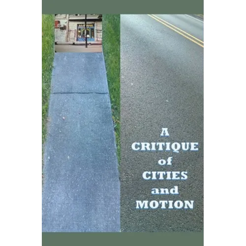 A Critique of Cities and Motion