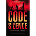 Code of Silence: Living a Lie Comes with a Price