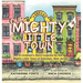 Our Mighty Little Town: A Children's Story Inspired by the Mighty Little Town of Hoboken, New Jersey